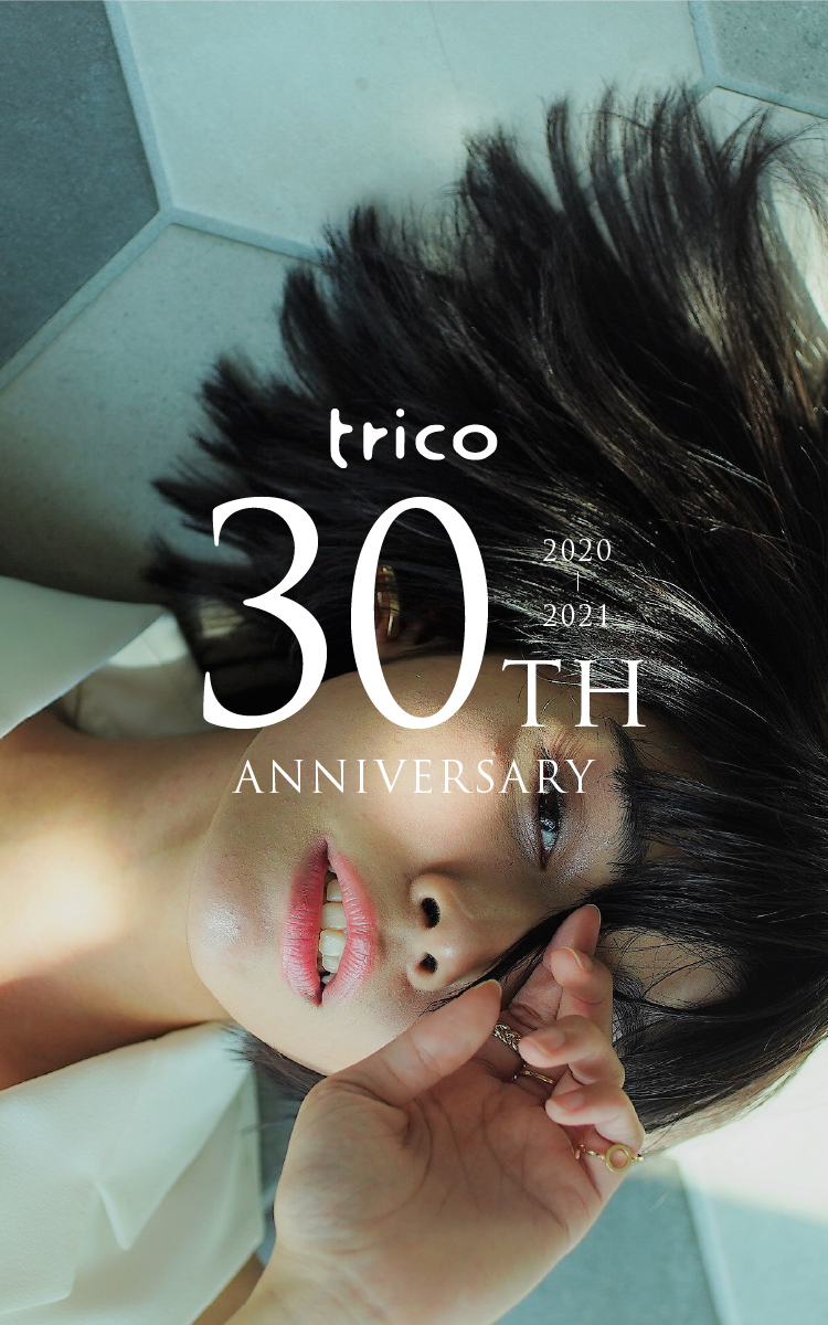 trico 30TH ANNIVERSARY